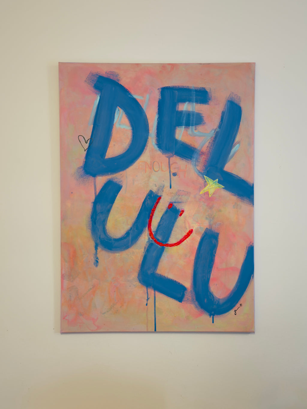 DELULU Enough - Abstract painting